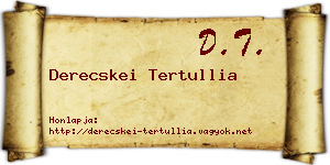 Derecskei Tertullia névjegykártya